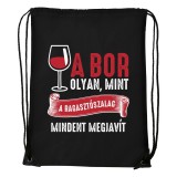 Zsona Dekor A bor olyan mint a ragasztószalag - Sport táska fekete