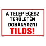 Zsona Dekor A telep egész területén dohányozni tilos! Öntapadós matrica 160x100 mm