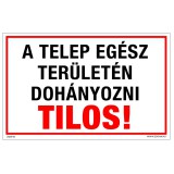 Zsona Dekor A telep egész területén dohányozni tilos! Öntapadós matrica 160x250 mm
