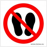 Zsona Dekor Áthaladni és megállni tilos! Műanyag tábla 200x200 mm