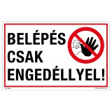 Zsona Dekor Belépés csak engedéllyel! Öntapadós matrica 320x500 mm