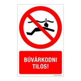 Zsona Dekor Búvárkodni tilos! Öntapadós matrica 160x100 mm