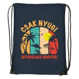 Zsona Dekor Csak nyugi, nyugdíjas vagyok - Sport táska navy kék