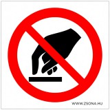 Zsona Dekor Érinteni tilos ! Öntapadós matrica 150x150 mm