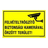 Zsona Dekor Felvételt rögzítő biztonsági kamerával őrzött terület! Műanyag tábla 160x250 mm