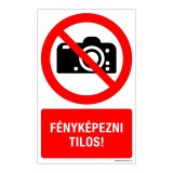 Zsona Dekor Fényképezni tilos! Öntapadós matrica 160x100 mm