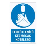 Zsona Dekor Fertőtlenítő kézmosás kötelező! Alumínium tábla 160x100 mm