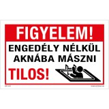Zsona Dekor Figyelem! Aknába mászni tilos! Öntapadós matrica 160x250 mm