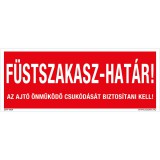Zsona Dekor Füstszakasz-határ! Utánvilágító öntapadós matrica 250x100 mm