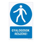 Zsona Dekor Gyalogosok részére! Alumínium tábla 160x250 mm