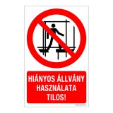 Zsona Dekor Hiányos állvány használata tilos! Műanyag tábla 160x250 mm