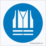 Zsona Dekor Jólláthatósági mellény viselése kötelező! Öntapadós matrica 100x100 mm