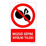 Zsona Dekor Mozgó gépbe nyúlni tilos! Öntapadós matrica 160x250 mm