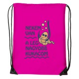 Zsona Dekor Nekem van a legnagyobb kukacom - Sport táska magenta