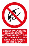 Zsona Dekor Oxigén palackhoz olajos kézzel hozzányúlni tilos! Öntapadós matrica 160x100 mm