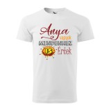 Zsona Dekor Póló Anya vagyok mindenhez is értek mintával - Fehér