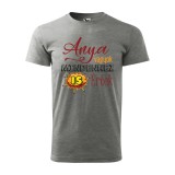 Zsona Dekor Póló Anya vagyok mindenhez is értek mintával - Szürke