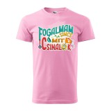 Zsona Dekor Póló Fogalmam sincs mit csinálok mintával - Rózsaszín