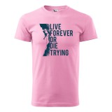 Zsona Dekor Póló Live forever mintával - Rózsaszín