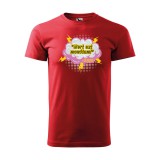 Zsona Dekor Póló Mert azt mondtam mintával - Piros