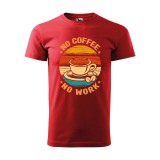 Zsona Dekor Póló No coffee no work mintával - Piros