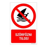 Zsona Dekor Szörfözni tilos! Öntapadós matrica 160x250 mm