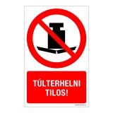 Zsona Dekor Túlterhelni tilos! Műanyag tábla 160x100 mm