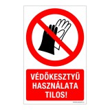 Zsona Dekor Védőkesztyű használata tilos! Öntapadós matrica 160x100 mm