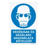 Zsona Dekor Védősisak és gázálarc használata kötelező! Műanyag tábla 160x100 mm
