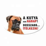 Zsona Dekor Vigyázz a kutya harap tábla műanyagból BOXER