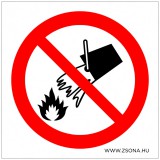Zsona Dekor Vízzel oltani tilos! Öntapadós matrica 100x100 mm