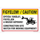 ZSONA Figyelem Aktív építési terület, figyeljen a mozgó gépekre Alumínium tábla 160x100 mm