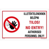 ZSONA Illetékteleneknek belépni tilos Öntapadós matrica 160x100 mm