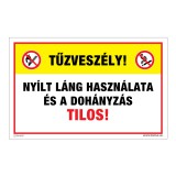 ZSONA Tűzveszély! Nyílt láng használata és a dohányzás tilos! Műanyag tábla 160x250 mm